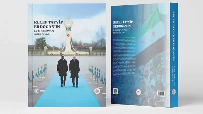Erdoğan'ın Suriye'deki Barış Diplomasisi Kitap Oldu